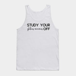 Study Your Gluteus Maximus Off Tank Top